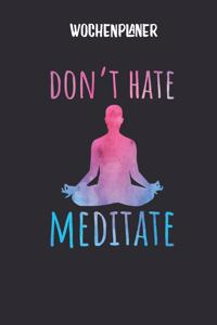 Wochenplaner mit Buddha meditieren im Lotussitz