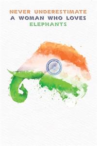 Never underestimate a woman who loves elephants