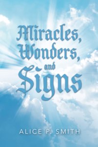 Miracles, Wonders, and Signs