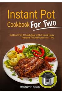 Instant Pot Cookbook for Two