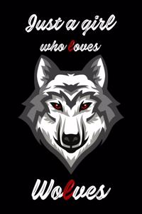 Just a girl who loves Wolves