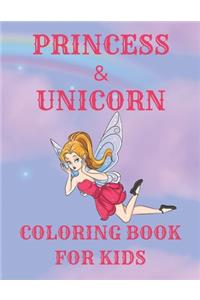 Princess & Unicorn Coloring Book for Kids