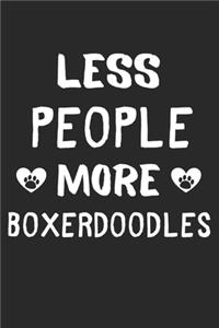 Less People More Boxerdoodles