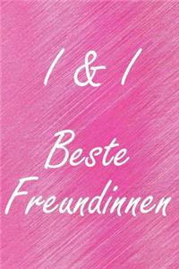 I & I. Beste Freundinnen