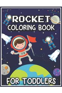 Rocket Coloring Book for Toddlers