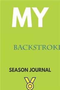 My backstroke Season Journal