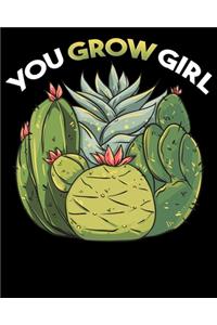 You Grow Girl