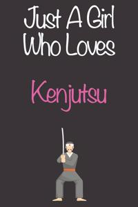 Just A Girl Who Loves Kenjutsu