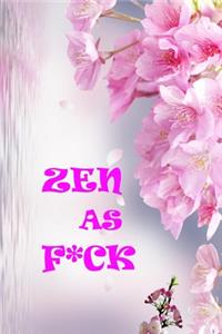 Zen as F*ck