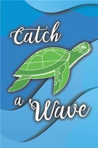 Catch A Wave