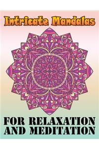 Intricate Mandalas for Relaxation and Meditation