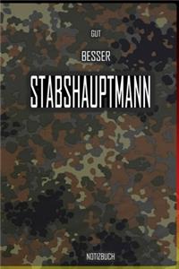 Gut - Besser - Stabshauptmann Notizbuch