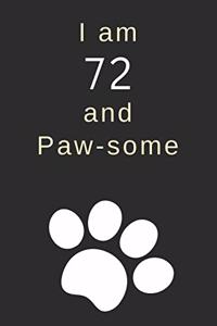 I am 72 and Paw-some