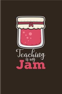 Teaching Is My Jam