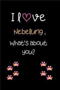 I love Nebelung, What's about you?