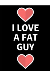 I Love Fat Guys