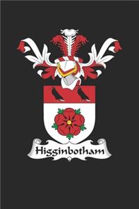 Higginbotham: Higginbotham Coat of Arms and Family Crest Notebook Journal (6 x 9 - 100 pages)