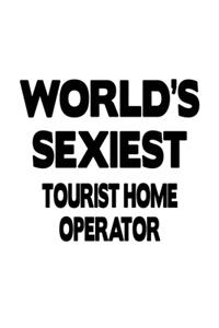 World's Sexiest Tourist Home Operator