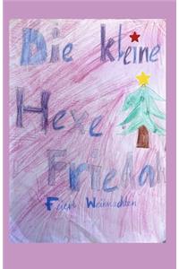 Die kleine Hexe Friedah feiert Weihnachten