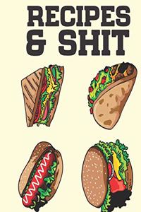 Recipes & Shit