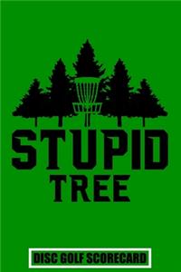 Stupid Tree Disc Golf Scorecard
