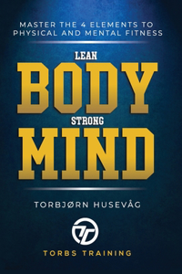 Lean Body, Strong Mind