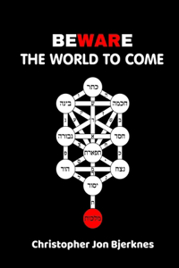 Beware the World to Come