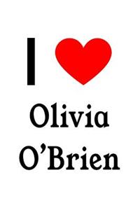 I Love Olivia O