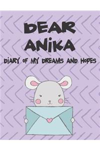 Dear Anika, Diary of My Dreams and Hopes