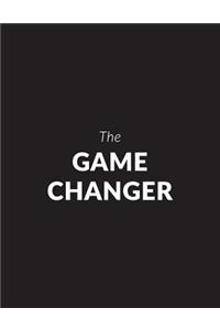 The Game Changer
