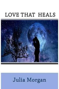 Love That Heals