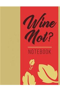 Wine Not Notebook