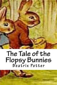 The Tale of the Flopsy Bunnies