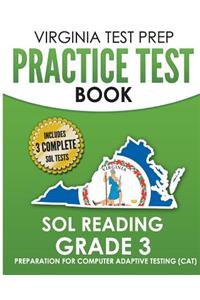 VIRGINIA TEST PREP Practice Test Book SOL Reading Grade 3