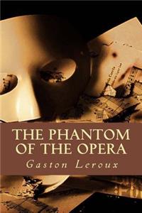 The phantom of the Opera