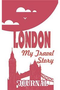 London - My Travel Story Journal