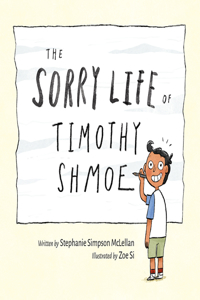 Sorry Life of Timothy Shmoe