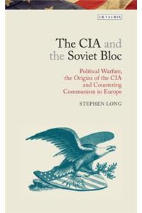 CIA and the Soviet Bloc