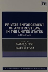 Private Enforcement of Antitrust Law in the United States