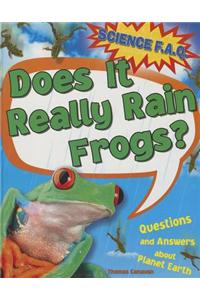 Does It Really Rain Frogs?