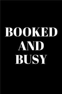 Booked and Busy