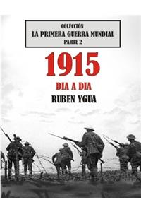 1915 Dia a Dia