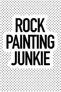 Rock Painting Junkie