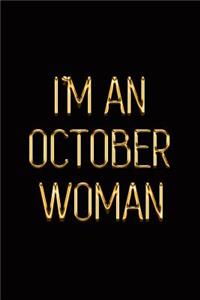 I'm an October Woman
