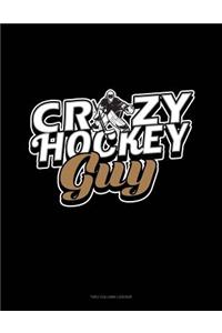 Crazy Hockey Guy: Two Column Ledger