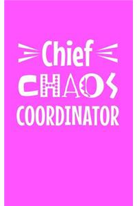 Chief Chaos Coordinator