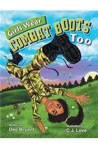 Girls Wear Combat Boots Too