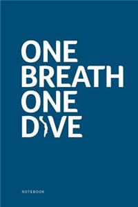 One Breath One Dive Notebook