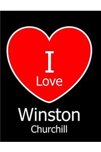 I Love Winston Churchill