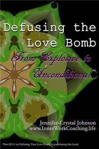 Defusing the Love Bomb